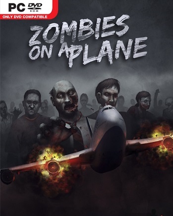 Descargar Zombies on a Plane: Deluxe Edition [PC] [Portable] [1-Link] [Español] [Full] Gratis [MEGA]