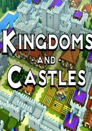 Descargar Kingdoms and Castles [PC] [Full] [Español] Gratis [MEGA-MediaFire-Drive-Torrent]